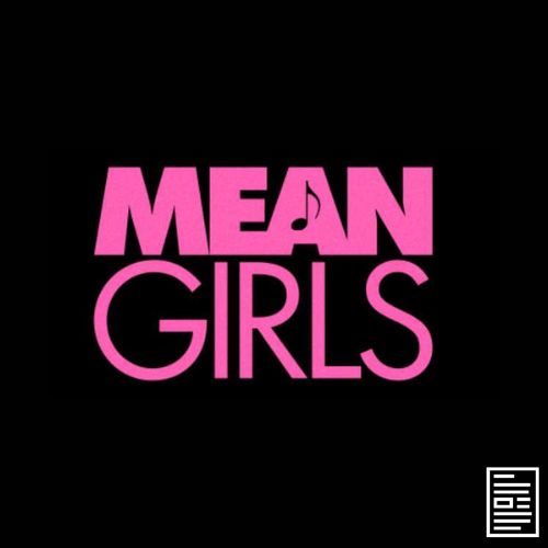 Parental Advisory: Why I Watched the ‘Mean Girls’ Movie